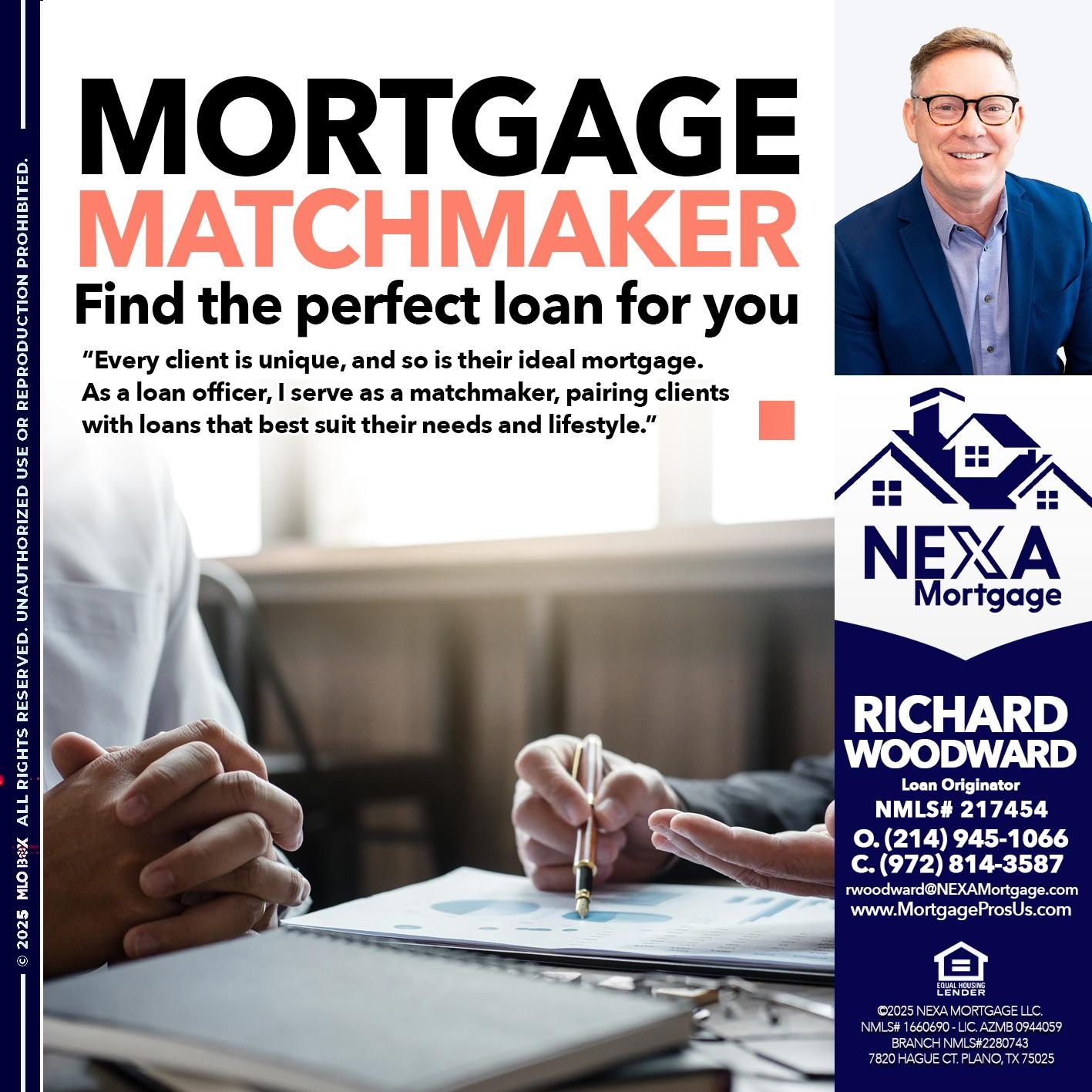 MORTGAGE MATCHMAKER - Richard Woodward -Branch Manager