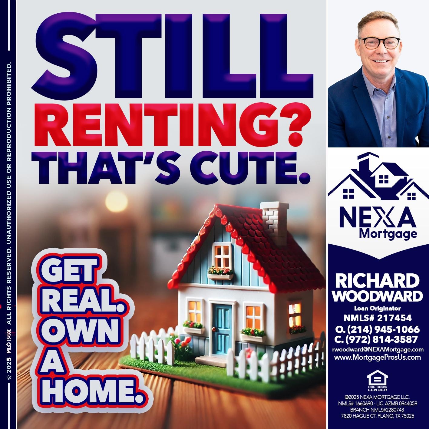STILL RENTING? - Richard Woodward -Branch Manager