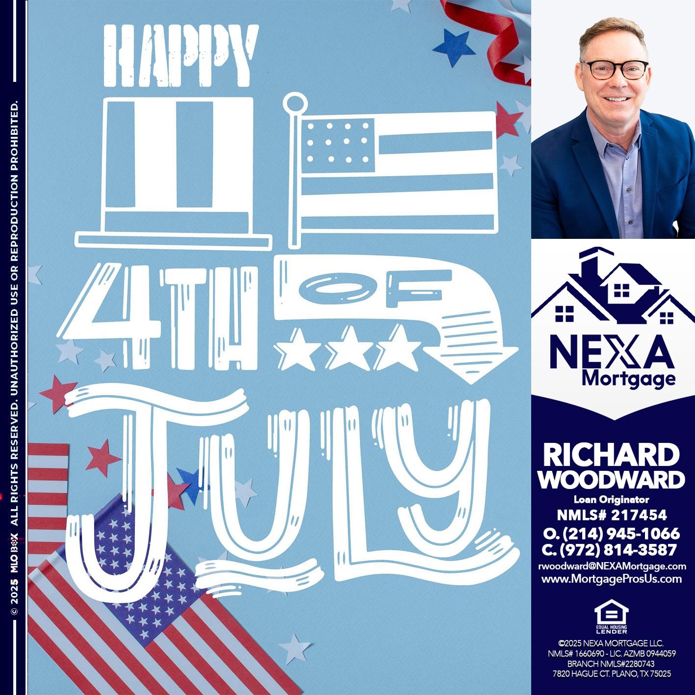 HAPPY 4 TH OF JULY - Richard Woodward -Branch Manager