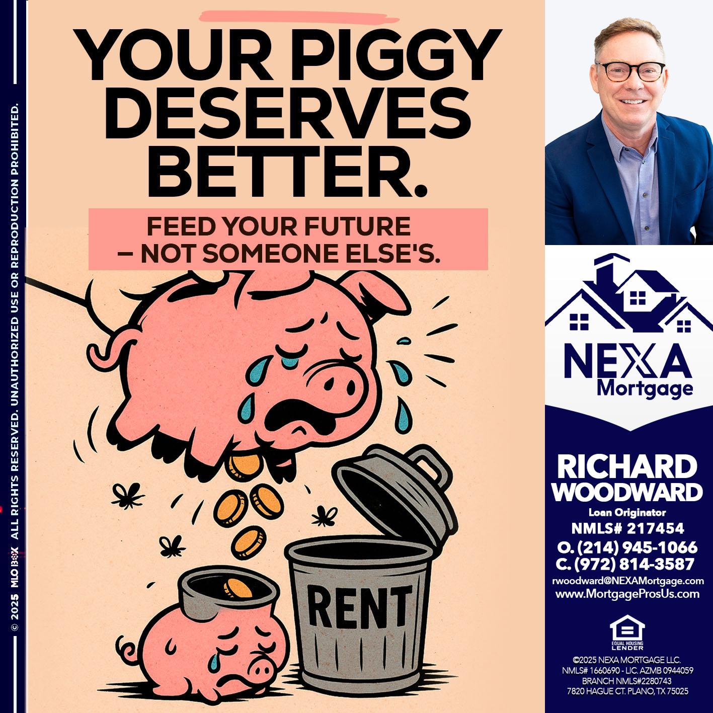 YOUR PIGGY - Richard Woodward -Branch Manager