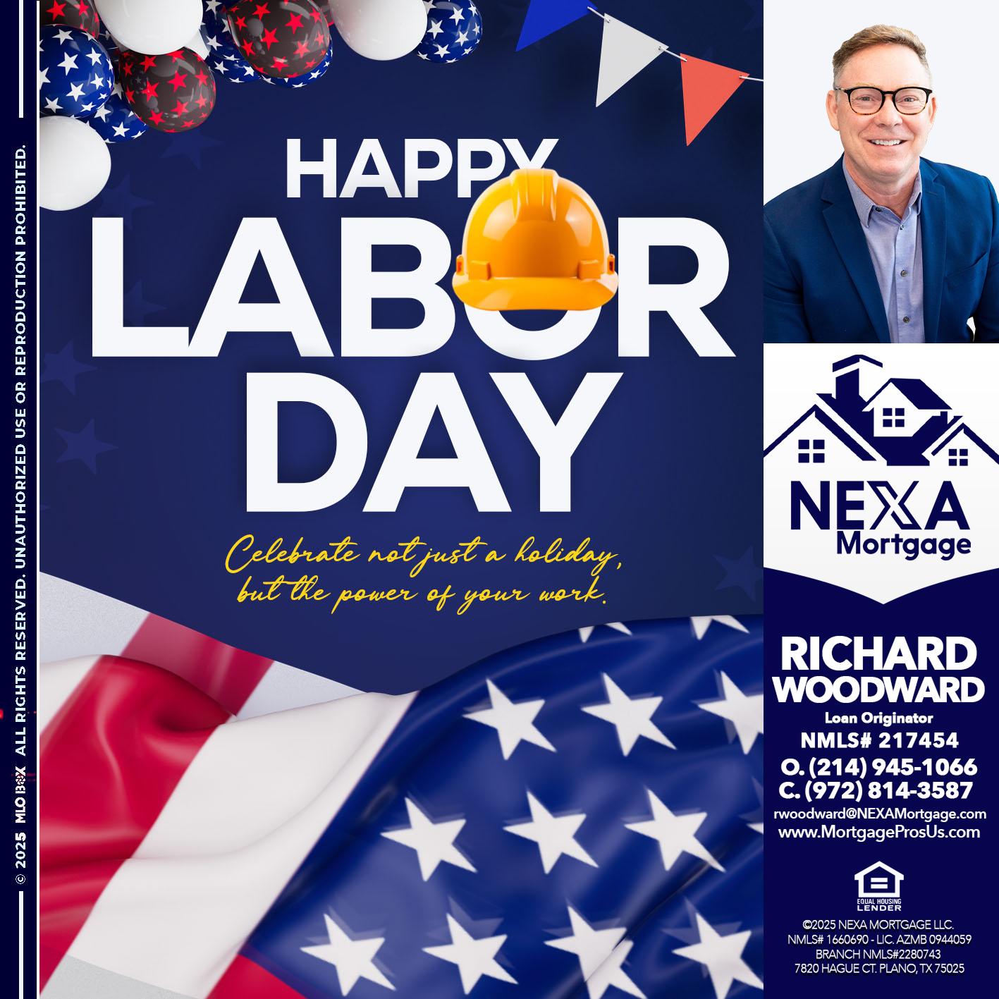 HAPPY LABOR DAY - Richard Woodward -Branch Manager