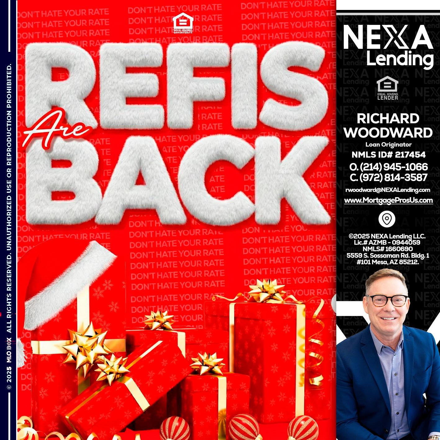 refis are back - Richard Woodward -Branch Manager