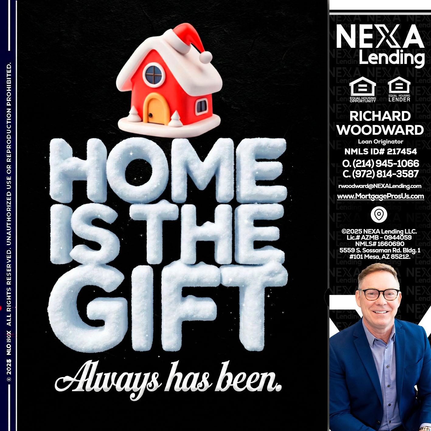 home is the gift - Richard Woodward -Branch Manager