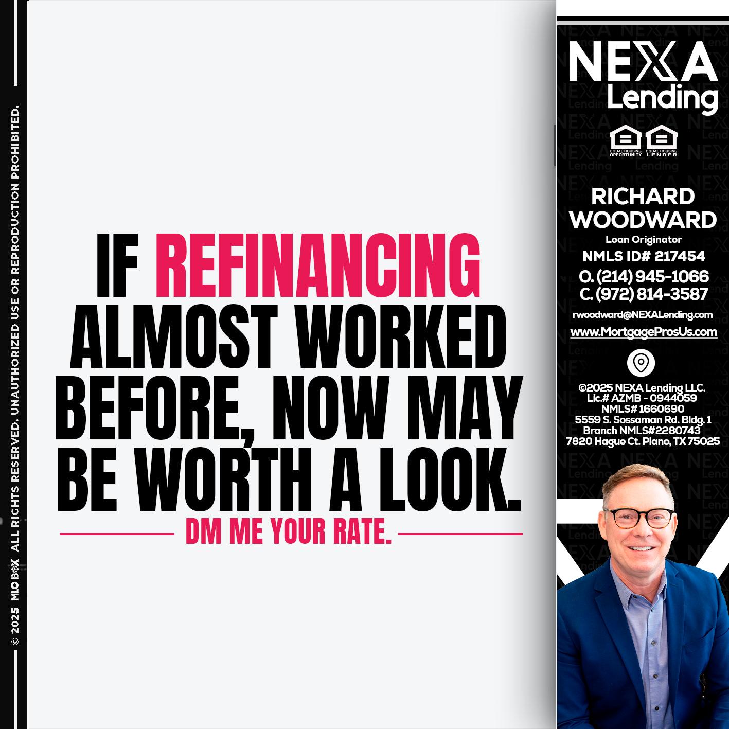 if refinancing - Richard Woodward -Branch Manager