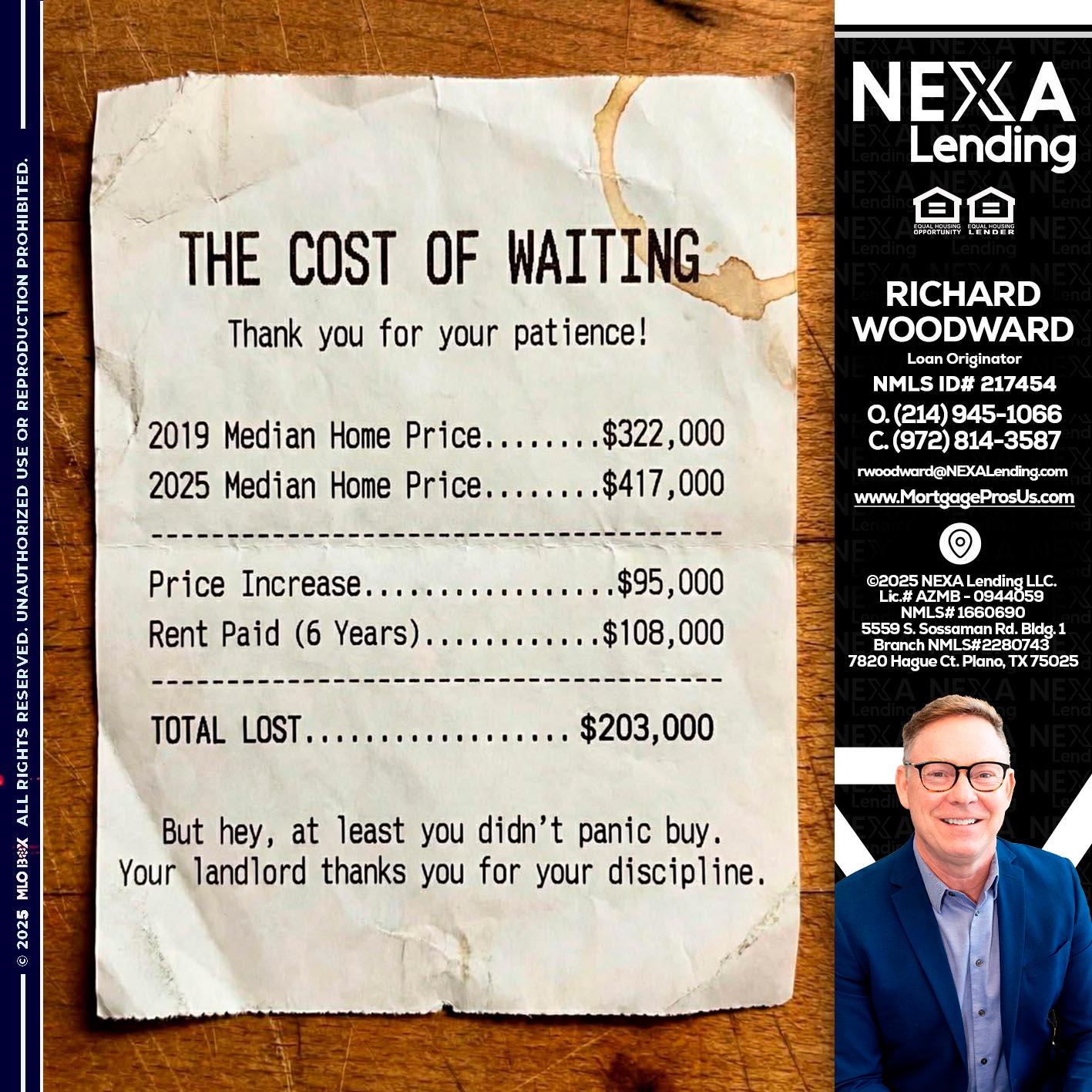 THE COST OF WAITING - Richard Woodward -Branch Manager