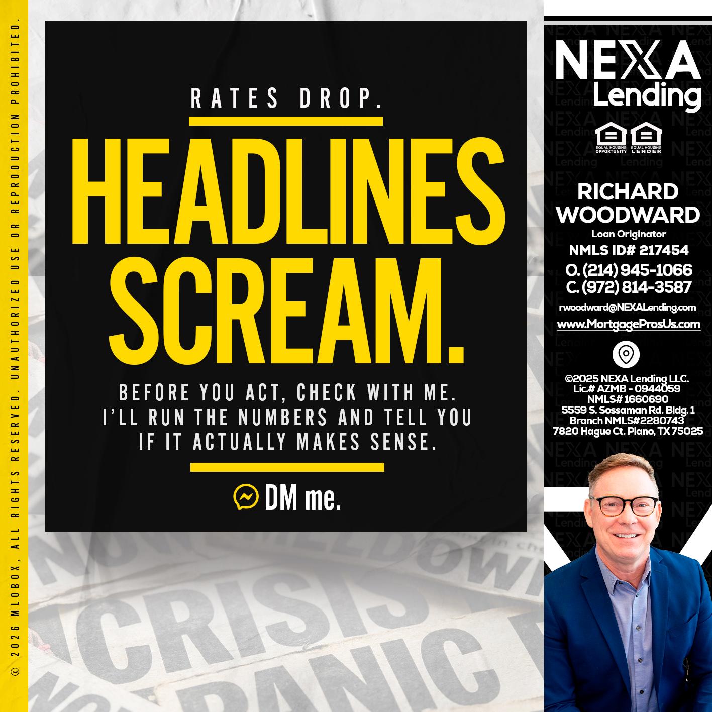 HEADLINES SCREAM - Richard Woodward -Branch Manager