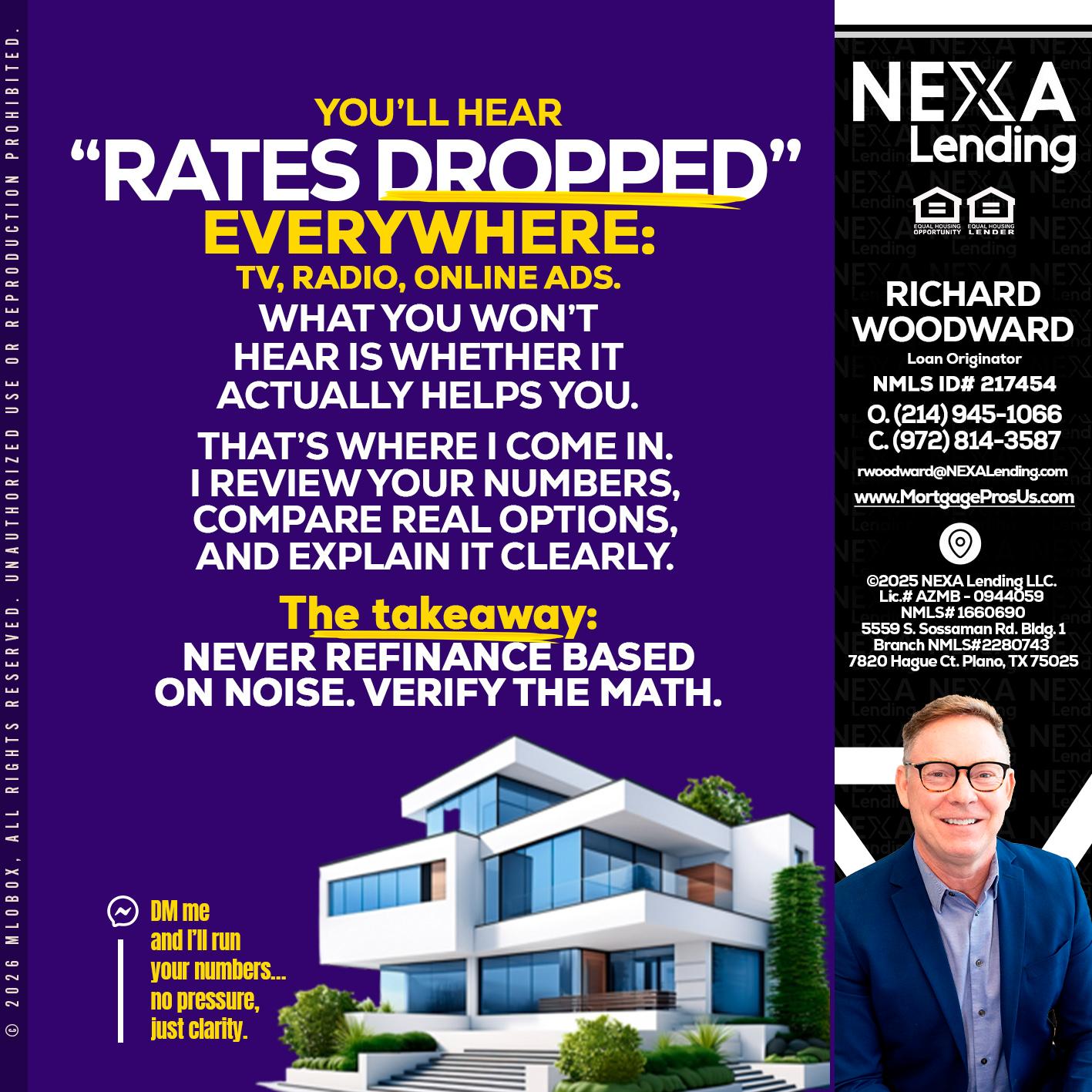 RATES DOPPED - Richard Woodward -Branch Manager
