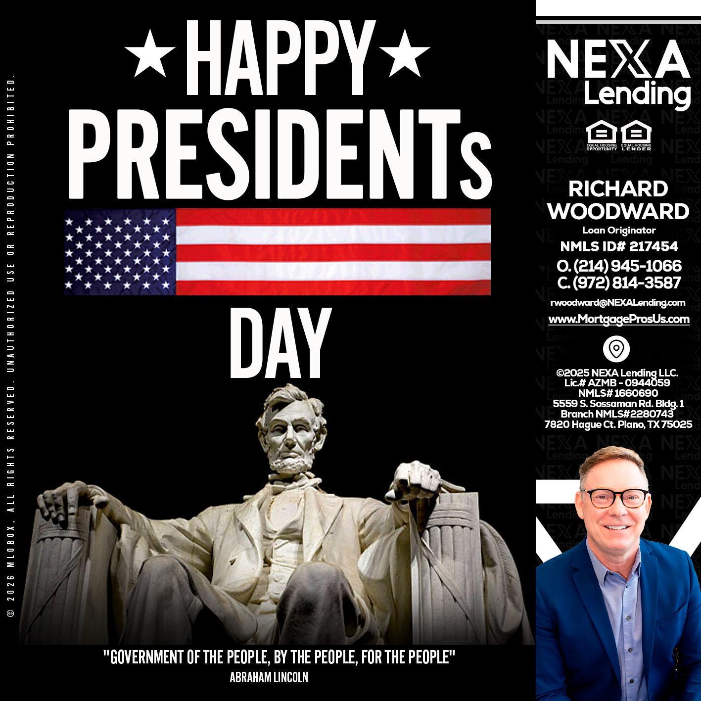 happy presidents day - Richard Woodward -Branch Manager