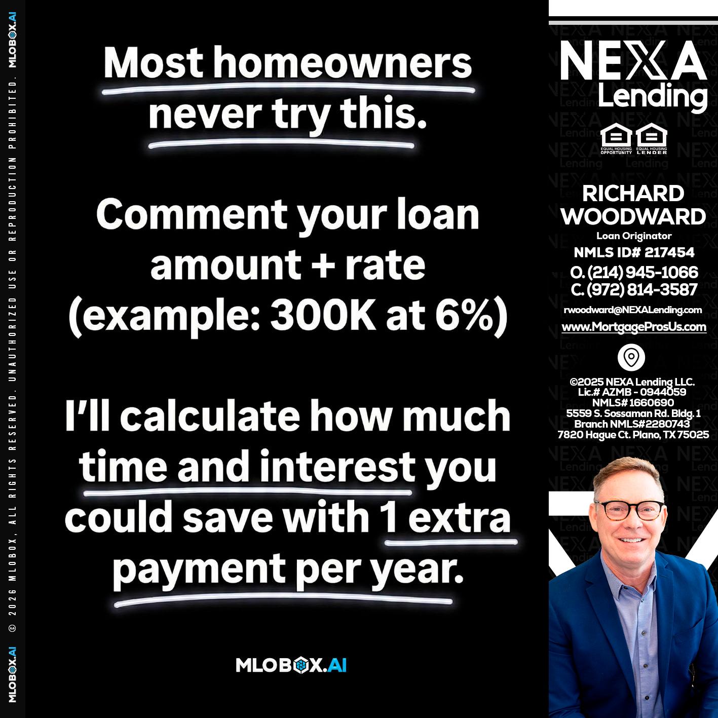 most owners - Richard Woodward -Branch Manager