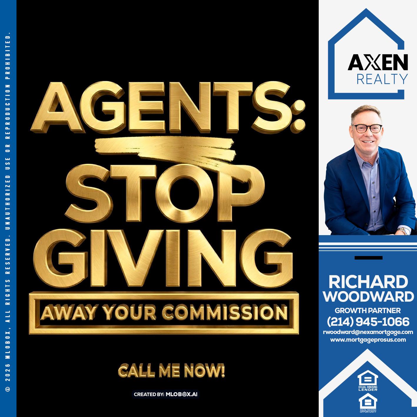 AGENTS STOP GIVING - Richard Woodward -Branch Manager