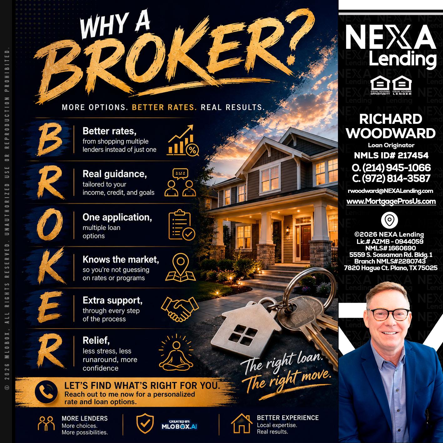 WHY A BROKER? - Richard Woodward -Branch Manager