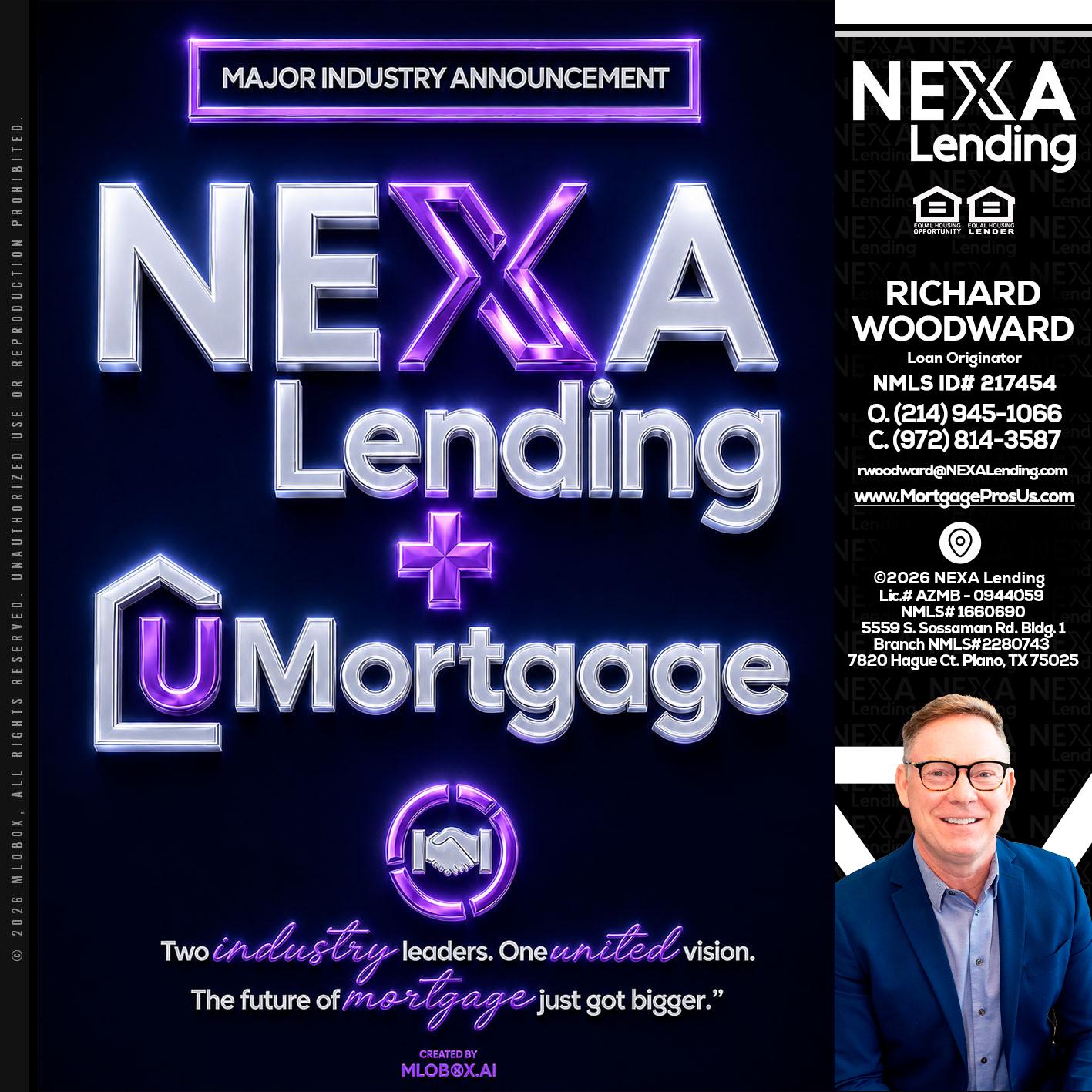 NEXA LENDING U MORTGAGE - Richard Woodward -Branch Manager