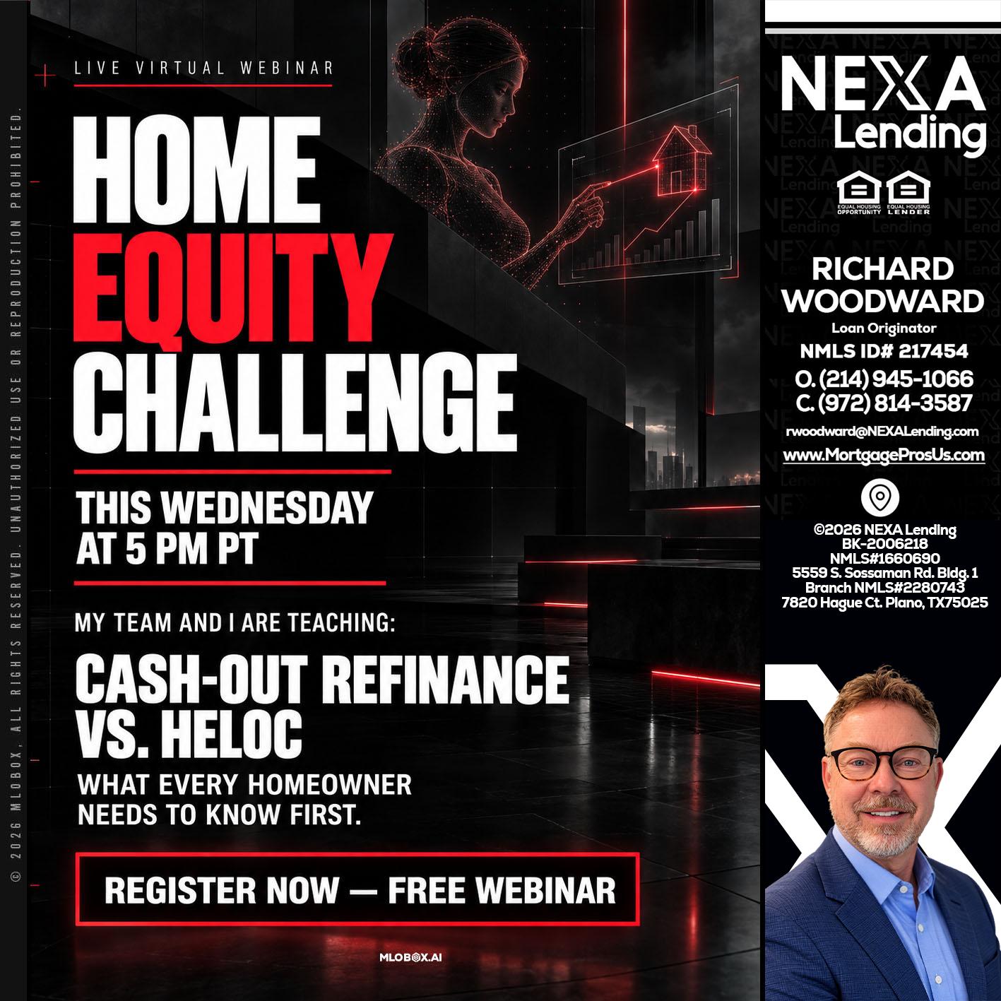 HOME EQUITY CHALLENGE - Richard Woodward -Branch Manager